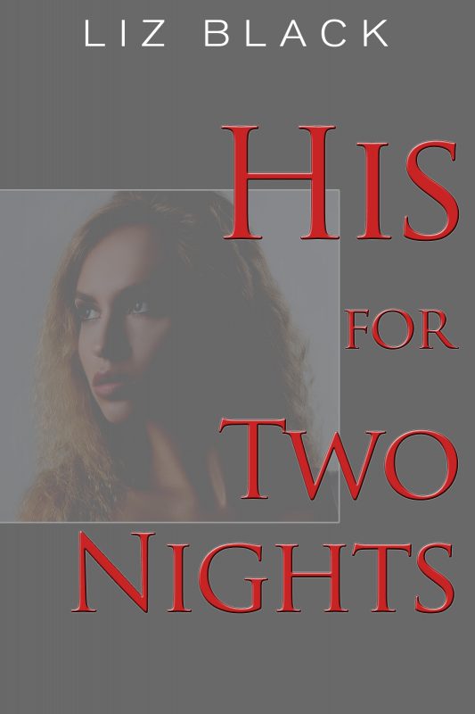 His for Two Nights – BDSM Erotica